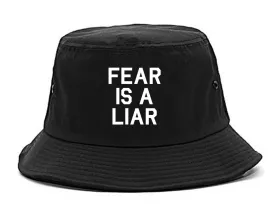 Fear Is A Liar Motivational Mens Bucket Hat